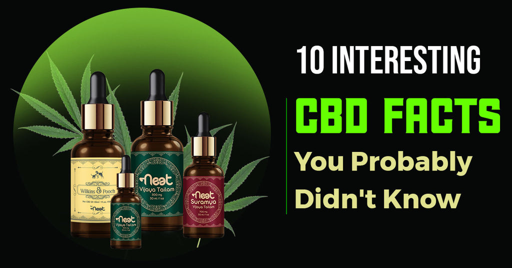 10 Interesting CBD Facts You Probably Didn't Know