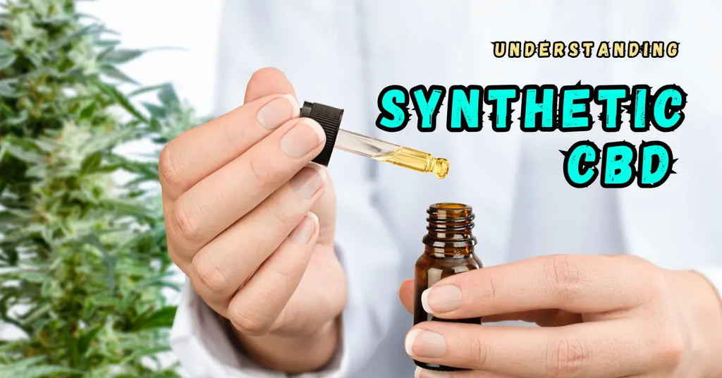 Understanding Synthetic CBD: Explanation, Comparison, And More