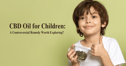CBD Oil for Children: A Controversial Remedy Worth Exploring? - Urhemped