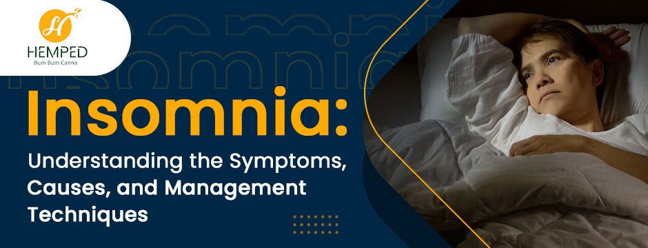 Insomnia: Understanding the Symptoms, Causes, and Management Techniques - Urhemped