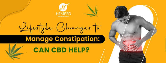 Lifestyle Changes to Manage Constipation: Can CBD Help? - Urhemped