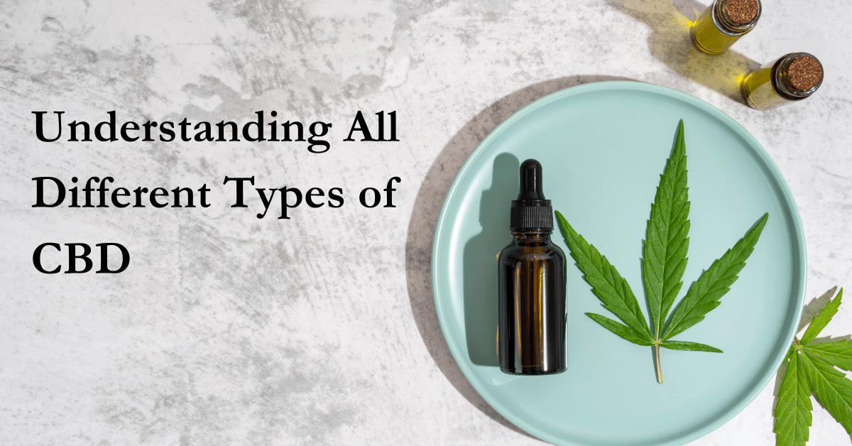 Understanding All Different Types Of CBD – Urhemped