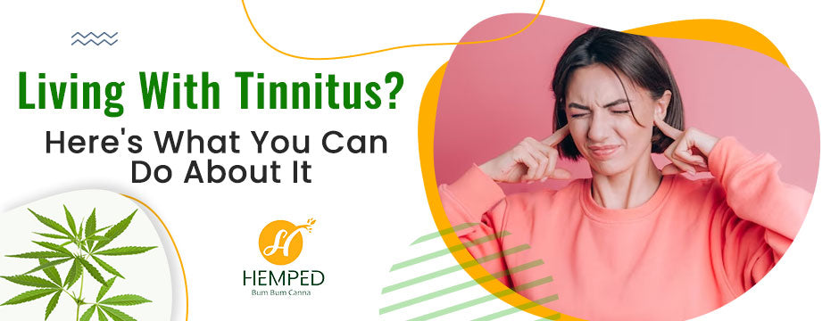 Living With Tinnitus? Here's What You Can Do About It