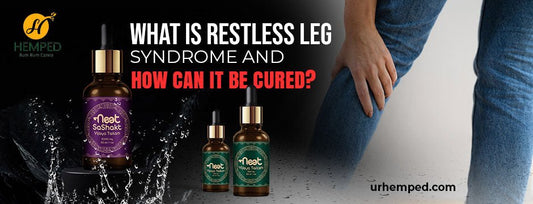 What is Restless Leg Syndrome and How Can It Be Cured? - Urhemped