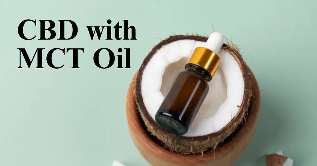 Why CBD with MCT Oil Could Be Your New Wellness BFF - Urhemped