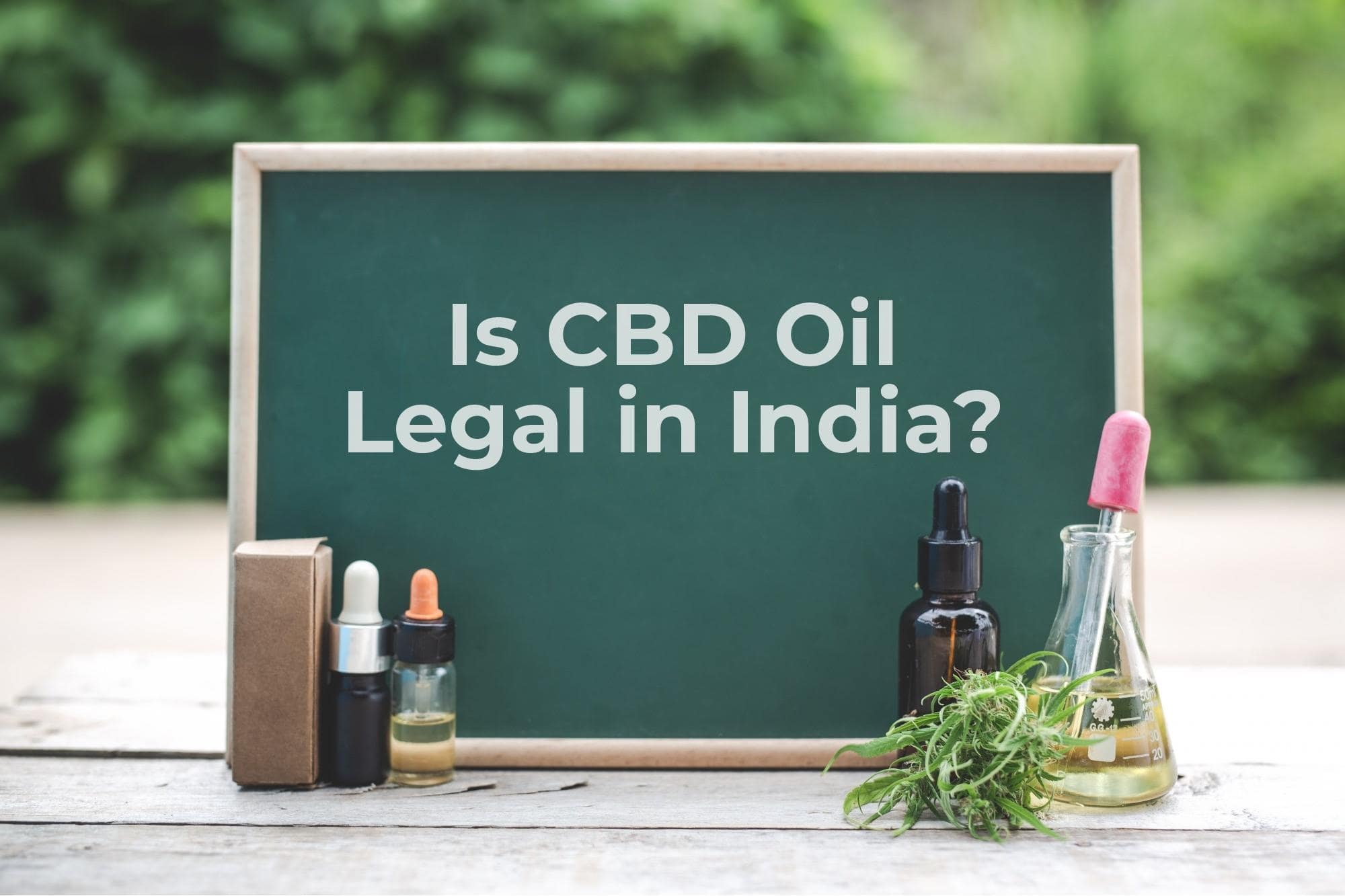 Is CBD Oil Legal in India